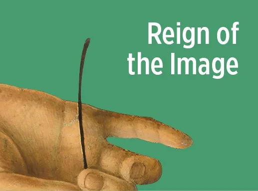 The Reign of the Image 